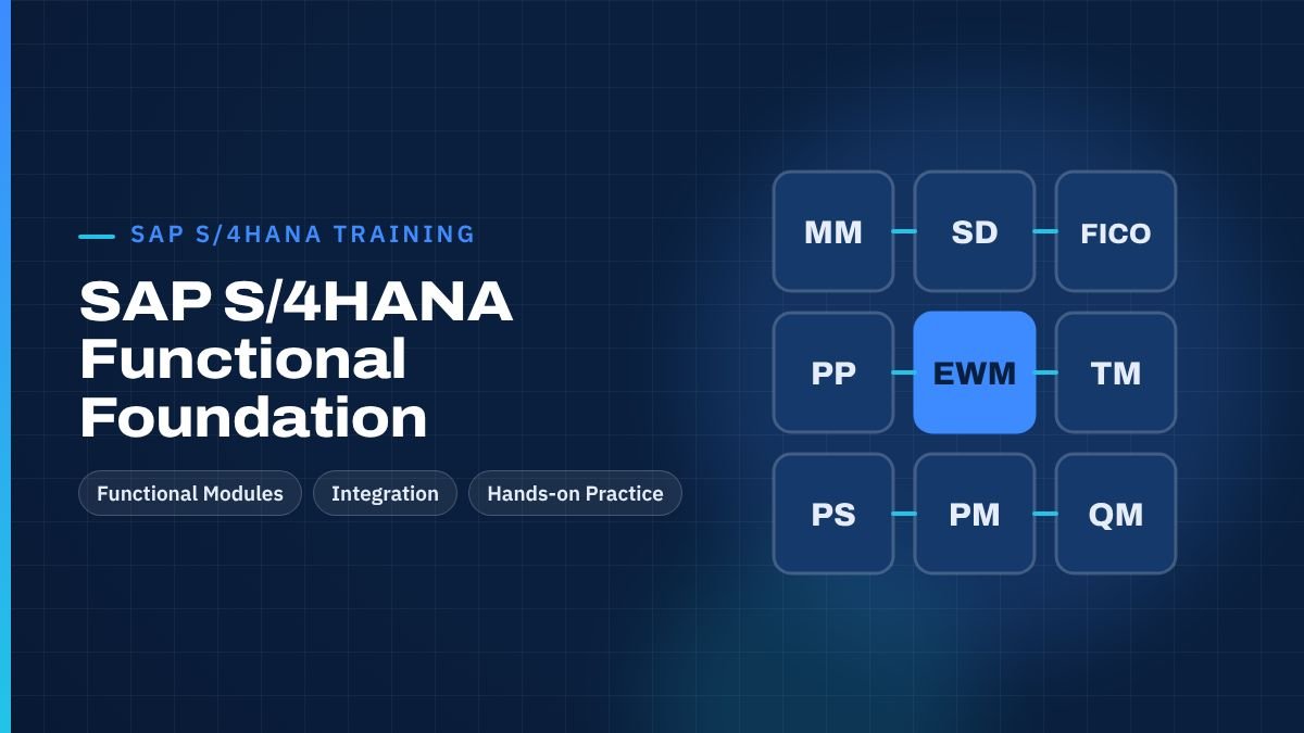 SAP S/4HANA Functional Foundation training course